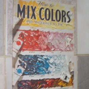 Vintage How to Mix Colors and materials to Use #56 published by Walter Foster